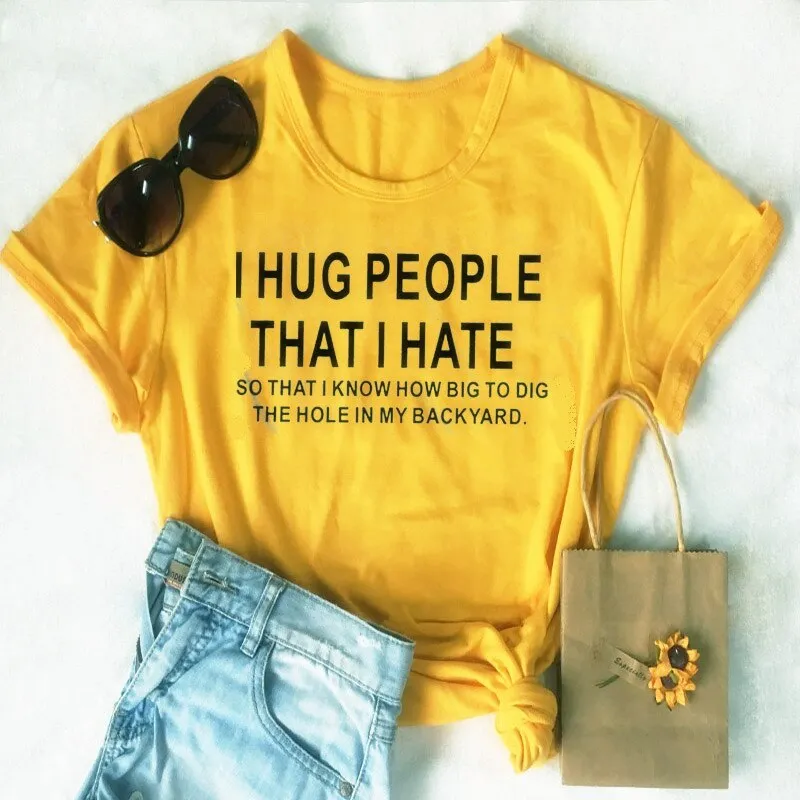 Cotton T Shirt I Hug People That I Hat Letter Print Women Short Sleeve O Neck Loose Tshirt Summer Causal Tee Shirt Tops